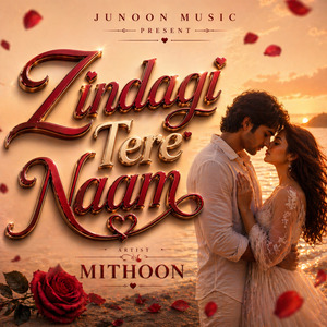 Zindagi Tere Naam