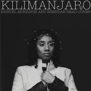Kilimanjaro (feat. Kristel Morrison)