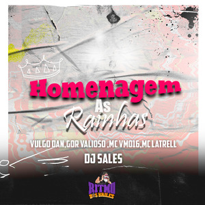 Homenagem as Rainhas