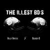 Black-D - THE ILLEST BD's (feat. Billy Danze & DJ D-Rec)