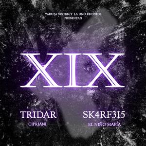 XIX (Bandolera) (feat. SKARF3ACE)
