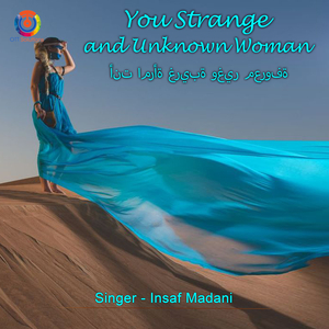 You Strange and Unknown Woman