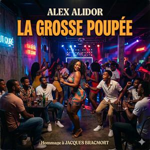 LA GROSSE POUPEE (COVER SONG)