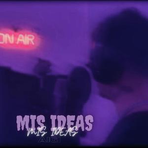 Mis ideas