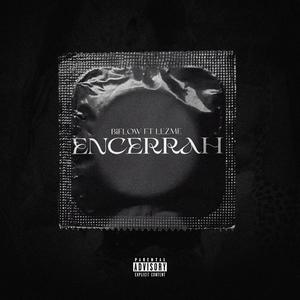ENCERRAH (feat. Lezme & Hormazabal)