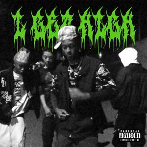 I GET HIGH (feat. 924Deegeet)