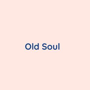 Old Soul