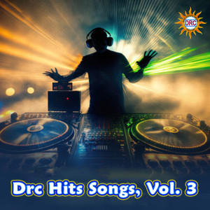 Drc Hits Songs, Vol. 3