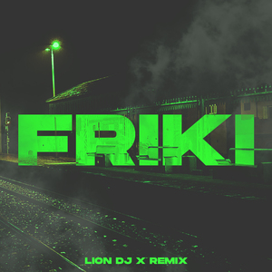 Friki (Remix)