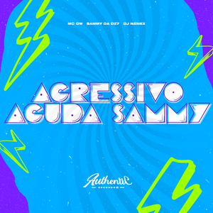 Agressivo Aguda do Sammy