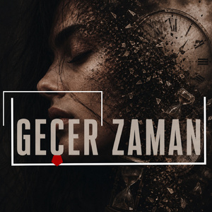 GEÇER ZAMAN