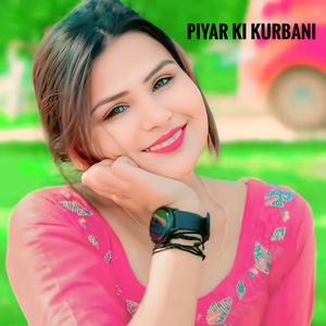 Piyar Ki Kurbani