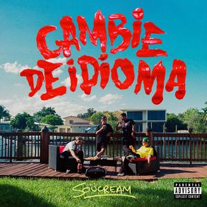 Cambie de Idioma (feat. NovaBeatzz & Zazzy)