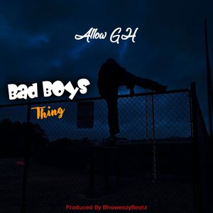 Bad Boys Thing