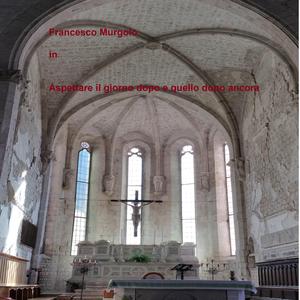 Aspettare il giorno dopo e quello dopo ancora