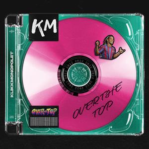 Over The Top (feat. SJAPPA)