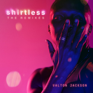 Shirtless (Remastered)