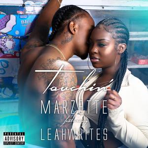 Touchin' (feat. Leah Writes)