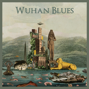 Wuhan Blues
