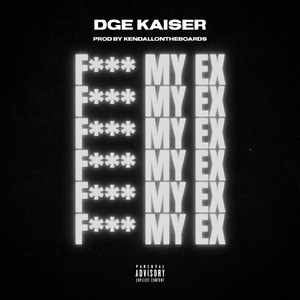 F*** My Ex [Clean Version]