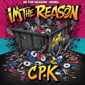 Im The Reason (Remix)