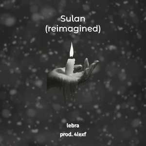 Sulan (Reimagined Version)