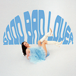 Good Bad Lover
