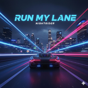 Run My Lane (2026 Remastered Version)