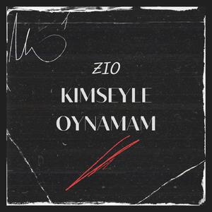Kimseyle Oynamam