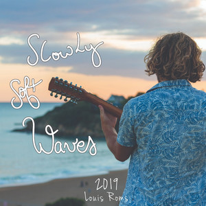 Slowly Soft Wave