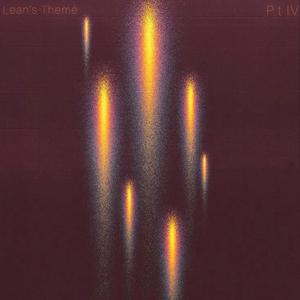 Lean’s Theme, Pt. IV