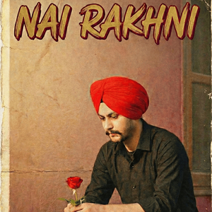 Nai Rakhni
