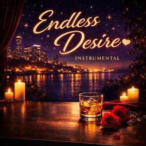 Endless Desire"