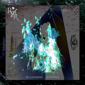 Blaspheme (Graave Remix)
