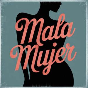 Mala mujer