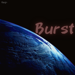 Burst