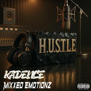 H.U.S.T.L.E. (feat. Mixxed Emotionz)