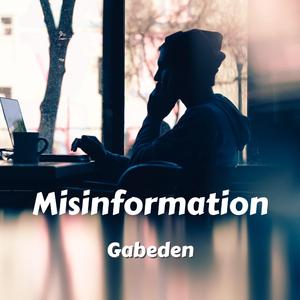 Misinformation