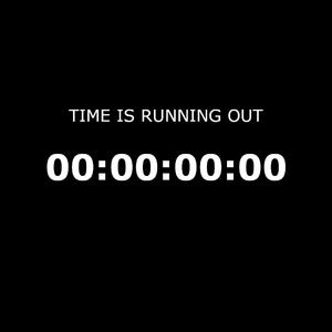 Time Is Running Out