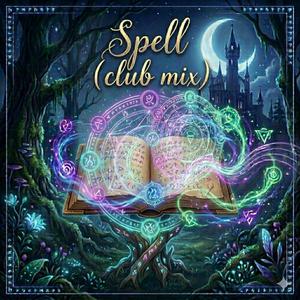 Spell (club mix)