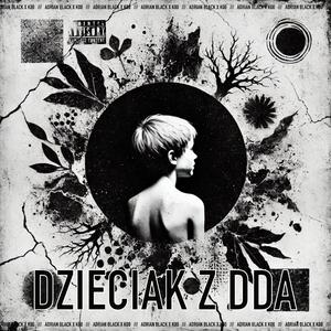 DZIECIAK Z DDA