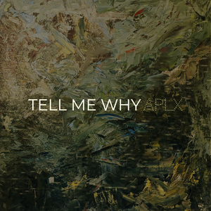 Tell Me Why