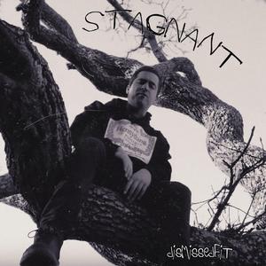 Stagnant