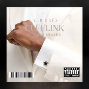 CUFFLINK (feat. Tokiyo Shakur)