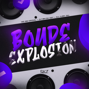 Boude Explosion