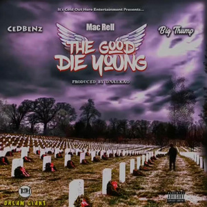The Good Die Young