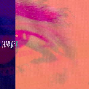 HARDER