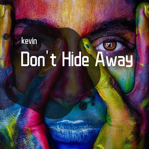 Don't Hide Away