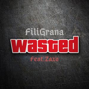 Wasted (feat. Zaxo)
