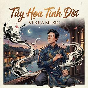 Túy Họa Tình Đời
